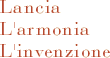 Lancia. L'armonia e l'invenzione